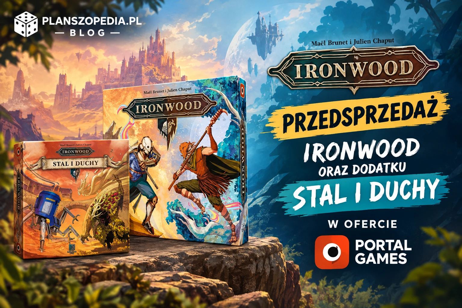 Przedsprzedaż Ironwood oraz dodatku Stal i Duchy w ofercie Portal Games