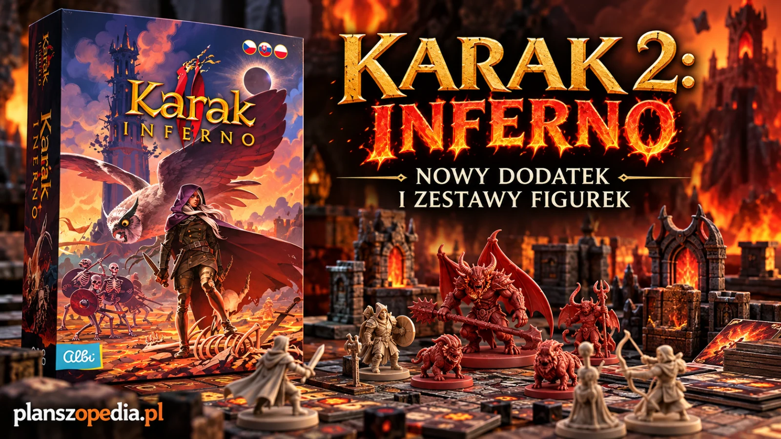 Premiera Karak 2: Inferno i zestawów figurek od wydawnictwa Albi