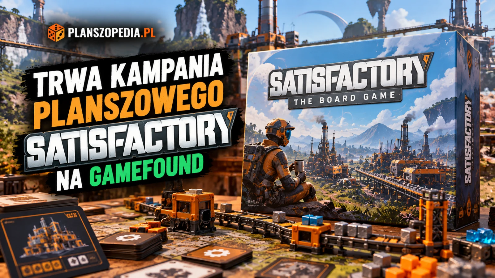 Trwa kampania planszowego Satisfactory na Gamefound